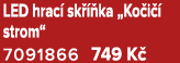LED hrac sk   ka „Ko i   strom“ 7091866 749 K 