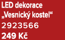 LED dekorace „Vesnick kostel“ 2923566 249 K 