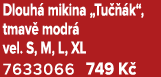 Dlouh mikina „Tu   k“, tmav  modr  vel. S, M, L, XL 7633066 749 K 