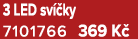 3 LED sv ky 7101766 369 K 