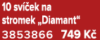 10 sv ek na stromek „Diamant“ 3853866 749 K 