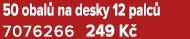 50 obal na desky 12 palc  7076266 249 K 
