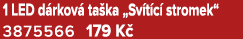 1 LED d rkov ta ka „Sv t c  stromek“ 3875566 179 K 