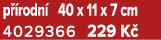 p rodn  40 x 11 x 7 cm 4029366 229 K 