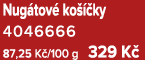 Nug tov ko   ky 4046666 87,25 K /100 g 329 K 