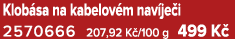 Klob sa na kabelov m nav je i 2570666 207,92 K /100 g 499 K 