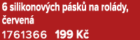 6 silikonov ch p sk na rol dy,  erven  1761366 199 K 