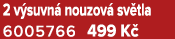 2 v suvn nouzov  sv tla 6005766 499 K 