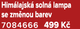 Him lajsk soln  lampa se zm nou barev 7084666 499 K 