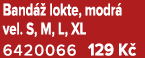Band  lokte, modr  vel. S, M, L, XL 6420066 129 K 