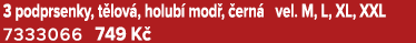 3 podprsenky, t lov , holub mod ,  ern  vel. M, L, XL, XXL 7333066 749 K 