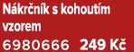 N kr n k s kohout m vzorem 6980666 249 K 