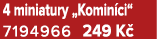 4 miniatury „Komin ci“ 7194966 249 K 