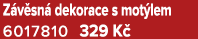 Z v sn dekorace s mot lem 6017810 329 K 