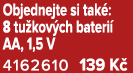 Objednejte si tak : 8 tu kov ch bateri AA, 1,5 V 4162610 139 K 