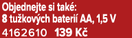 Objednejte si tak : 8 tu kov ch bateri AA, 1,5 V 4162610 139 K 