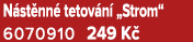 N st nn tetov n  „Strom“ 6070910 249 K 