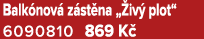 Balk nov z st na „ iv  plot“ 6090810 869 K 