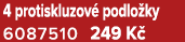 4 protiskluzov podlo ky 6087510 249 K 