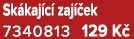 Sk kaj c zaj  ek 7340813 129 K 