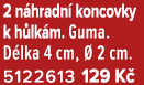 2 n hradn koncovky k h lk m. Guma. D lka 4 cm,   2 cm. 5122613 129 K 