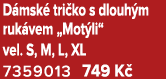 D msk tri ko s dlouh m ruk vem „Mot li“ vel. S, M, L, XL 7359013 749 K 