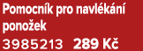 Pomocn k pro navl k n pono ek 3985213 289 K 
