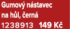 Gumov n stavec na h l,  ern  1238913 149 K 