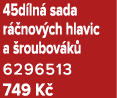 45d ln sada r  nov ch hlavic a  roubov k  6296513 749 K 