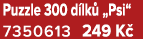 Puzzle 300 d lk „Psi“ 7350613 249 K 