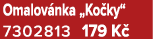 Omalov nka „Ko ky“ 7302813 179 K 