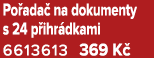 Po ada na dokumenty s 24 p ihr dkami 6613613 369 K 