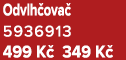 Odvlh ova 5936913 499 K  349 K 