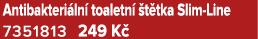 Antibakteri ln toaletn   t tka Slim Line 7351813 249 K 