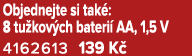 Objednejte si tak : 8 tu kov ch bateri AA, 1,5 V 4162613 139 K 