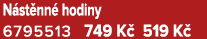 N st nn hodiny 6795513 749 K  519 K 