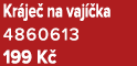 Kr je na vaj  ka 4860613 199 K 