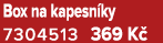 Box na kapesn ky 7304513 369 K 