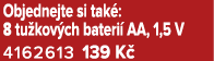 Objednejte si tak : 8 tu kov ch bateri AA, 1,5 V 4162613 139 K 