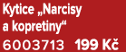 Kytice „Narcisy a kopretiny“ 6003713 199 K 