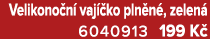 Velikono n vaj  ko pln n , zelen  6040913 199 K 