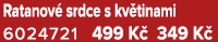 Ratanov srdce s kv tinami 6024721 499 K  349 K 