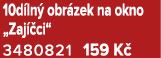 10d ln obr zek na okno „Zaj  ci“ 3480821 159 K 