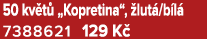 50 kv t „Kopretina“,  lut /b l  7388621 129 K 