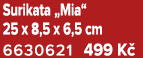 Surikata „Mia“ 25 x 8,5 x 6,5 cm 6630621 499 K 