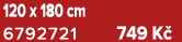 120 x 180 cm 6792721 749 K 