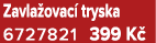 Zavla ovac tryska 6727821 399 K 