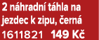 2 n hradn t hla na jezdec k zipu,  ern  1611821 149 K 