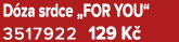 D za srdce „FOR YOU“ 3517922 129 K 