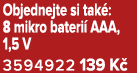 Objednejte si tak : 8 mikro bateri AAA, 1,5 V 3594922 139 K 